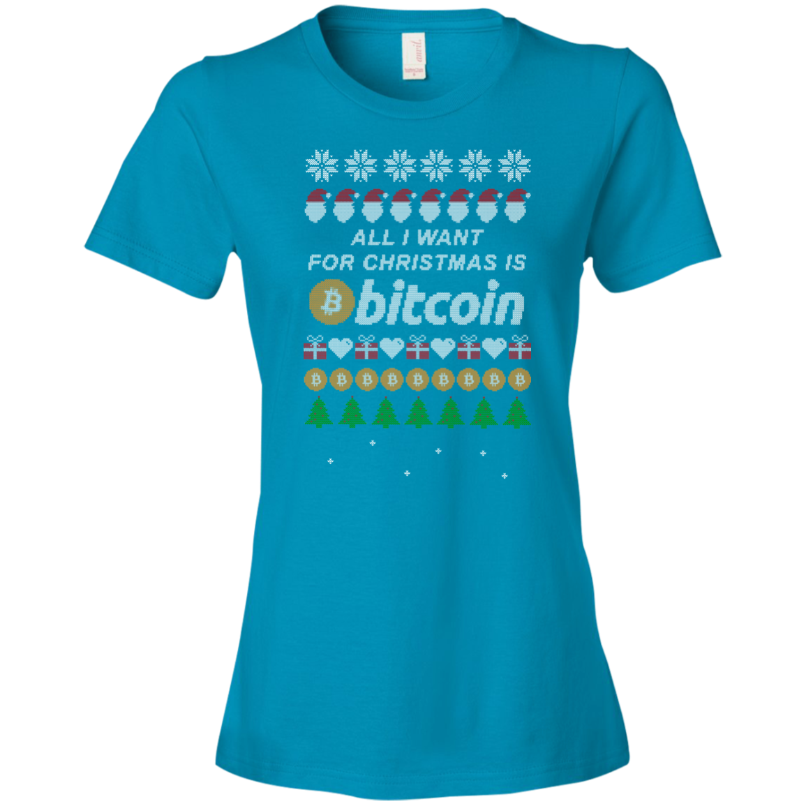 "All I want for Christmas is Bitcoin" Women's T-Shirt - Bitcoin & Bunk