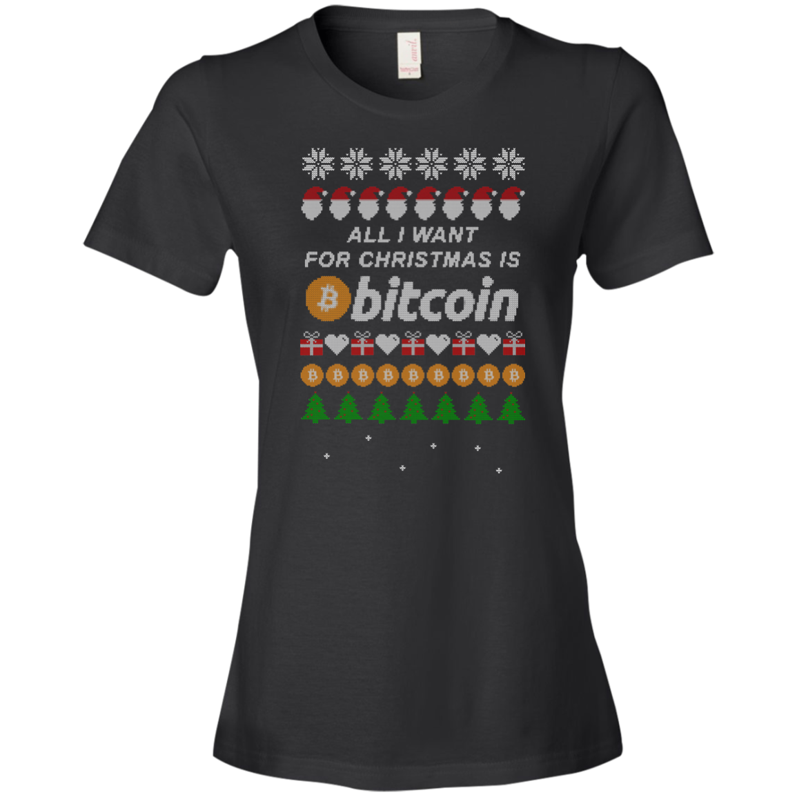 "All I want for Christmas is Bitcoin" Women's T-Shirt - Bitcoin & Bunk