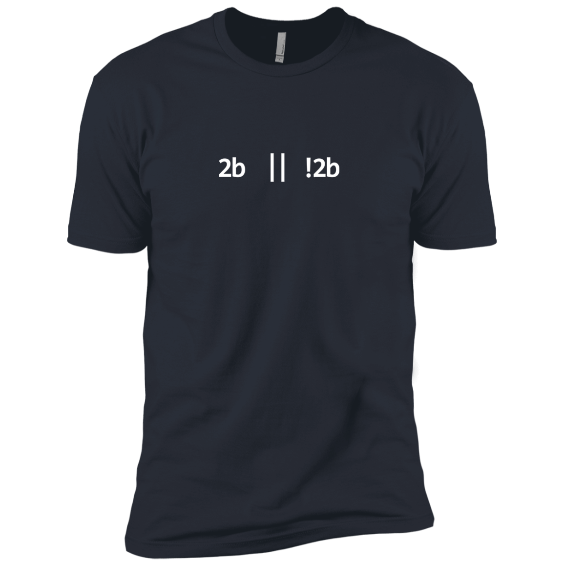 2b Or Not 2b Premium T-Shirt - Bitcoin & Bunk