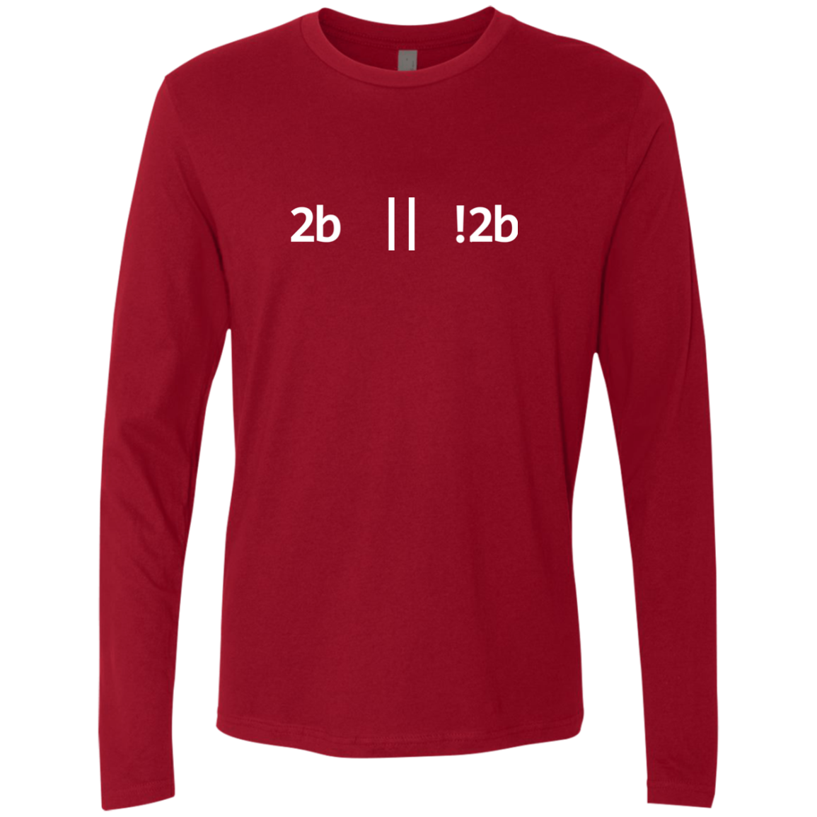 2b Or Not 2b Premium Long Sleeve Shirt - Bitcoin & Bunk