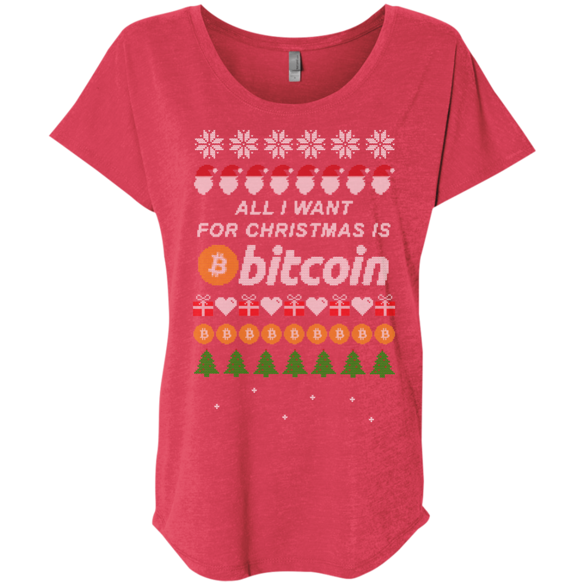 "All I want for Christmas is Bitcoin" Women's Comfort-Flow TShirt - Bitcoin & Bunk